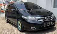 HONDA CITY GM2 2012 Masih Bergengsi Karena Tidak Ada Eks Taksi, Mobil Bekas Sedan Punya Reputasi Baik, Ternyata Ini Alasannya!