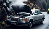 Overheating: Gejala, Penyebab dan Cara Menghindari Kerusakan Mobil