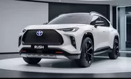 Toyota Rush 2025: Taklukkan Jalanan dengan Gaya, SUV Modern yang Siap Mengantar Petualangan Keluarga
