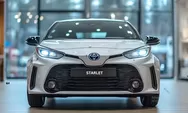 Toyota Starlet 2025: Hatchback Legendaris yang Kembali dengan Desain Modern, Performa Tangguh, dan Teknologi Canggih untuk Pengalaman Berkendara