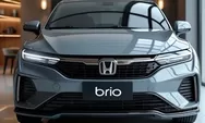 Honda Brio 2025: Hatchback Irit dan Stylish dengan Fitur Canggih, Cek Harga, Spesifikasi, dan Kelebihannya!