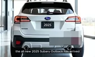 Subaru Outback 2025 Resmi Hadir di Indonesia: Simak Spesifikasi, Harga, dan Semua Fitur Andalannya!