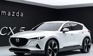Mazda CX-5 2026 Terbaru Bikin Geger! SUV Jepang Rasa Eropa Ini Disebut Lebih Baik dari BMW X3, Fitur dan Kemewahannya Bikin Tak Percaya!