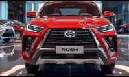 Toyota Rush 2025, SUV Keluarga Idaman: Review Tuntas Mesin Irit, Interior Nyaman 7-Seater, Fitur Modern, dan Harga Bersahabat