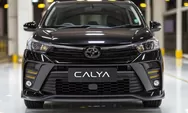 Toyota Calya 2025 Resmi Meluncur: Mobil Keluarga 7-Seater Murah, Tampil Stylish dengan Fitur Canggih dan Irit BBM!