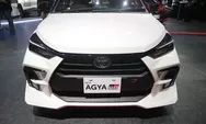 Toyota NEW Agya GR Sport 2025: Naik Kelas Jadi Hatchback Sporty, Bukan Lagi LCGC Bias, Desain, Performa, dan Fitur yang Siap Tantang Mobil Mewah