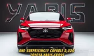 SUV Impian? Toyota Yaris Cross 2026 Siap Bikin Anda Lupakan Semua SUV Sebelumnya!