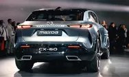 Mazda CX-60 Hybrid 2026 SUV Premium dengan Perpaduan Desain Elegan, Performa Menggugah, dan Teknologi Modern