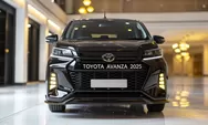 Toyota Avanza 2025: Transformasi Total Mobil Keluarga dengan Desain Baru yang Stylish, Fitur Modern Kelas Atas, dan Harga Tetap Terjangkau untuk Semua