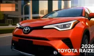 Toyota Raize 2026: Evolusi SUV Kompak dengan Sentuhan Desain Futuristik, Interior Lebih Matang, Fitur Berkendara Canggih, dan Eksterior Berkarakter