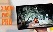 Terkuak! Xiaomi Pad 7 Pro Meluncur Dengan Tampilan Mewah dan Spesifikasi Pengisian Daya Terbaru yang Bikin Heboh