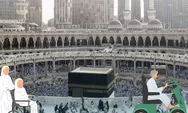 Waspada Tawaran Berangkat Ke Tanah Suci tanpa Antrean! Kemenag Ungkap Kuota Haji 2024 Terisi Penuh