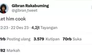 Gibran Tulis ' Let Him Cook ' Selepas Debat Cawapres, Apa Maksudnya?