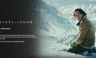 Netflix Rilis Film Berdasarkan Kisah Nyata, Society of the Snow