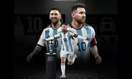Dinobatkan sebagai Pemain Terbaik Dunia FIFA 2023, Messi Telah “Menyelesaikan” Sepak Bola