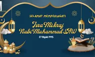 Isra Mikraj Penulisan yang Benar sesuai KBBI, Berikut Penjelasannya