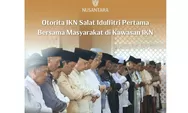 Otorita IKN Salat Idulfitri Pertama di Kawasan IKN, Dihadiri Ribuan Umat Muslim