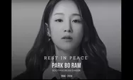 Inilah Kronologi dan Penyebab Kematian Park Bo Ram yang Mengejutkan