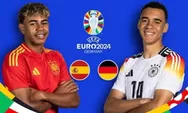 Preview Euro 2024: Spanyol vs Jerman, Final Kepagian