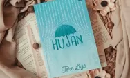 Pendekatan Semiotika dalam Novel "Hujan" Karya Tere Liye: Pembersihan Emosional dan Spritual
