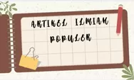 Inilah Cara Membuat Artikel Ilmiah Populer dengan Mudah