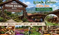 Wisata Dusun Kuliner Batu Jadi Destinasi Favorit, Sajikan Kuliner, Alam, hingga Edukasi dalam Satu Tempat