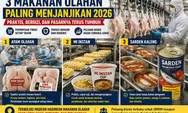 3 Makanan Olahan Paling Menjanjikan 2026, Ayam, Mi Instan, hingga Sarden Punya Pasar Besar