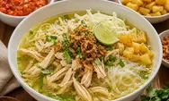 Resep Soto Ayam Kuah Bening Ala Rumahan, Rahasia Kuah Gurih dan Sambal Kemiri Bikin Nagih