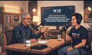 Anies Baswedan Ungkap Kunci Persatuan Indonesia dan Reformasi Pendidikan di Podcast What Is Up Indonesia