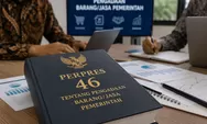 Perpres 46 Ubah Wewenang Pelaku Pengadaan, PA Kini Bisa Ambil Diskresi dan Putuskan Penunjukan Langsung