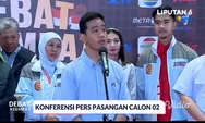 Gibran Soal Debat: Ofensif atau Tidak Itu Saya Kembalikan ke Pemirsa