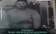 Kisah Haji Djole, Perampok bagi Belanda, Pahlawan bagi Rakyat Bekasi