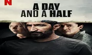 Sinopsis Film Swedia A Day and A Half Tayang 1 September 2023 di Netflix Diangkat Dari Kisah Nyata