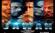 Sinopsis Film India Jawan, Kisah Shah Rukh Khan yang Ingin Perbaiki Masa Lalunya Tayang 7 September 2023
