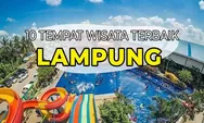 Rekomendasi Tempat Wisata Di Lampung Yang Lagi Hits 