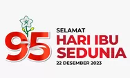 10 Kata-kata Selamat Hari Ibu 22 Desember 2023, Ucapan Penuh Rasa Syukur dan Terima Kasih