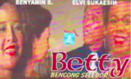 Sinema Spesial Benyamin! Sinopsis Film Betty Bencong Slebor (1978), 25 Januari 2024: Kisah Seorang Waria Berkepribadian Unik