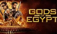 Blockbuster Sahur Movie! Sinopsis Film Gods of Egypt (2016), Kisah Perebutan Kekuasaan untuk Menguasai Mesir