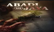 Abadi Nan Jaya, Kisah Zombie dengan Sentuhan Nusantara