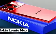 Nokia Lumia Max 2023: Revolusi Smartphone! Layar AMOLED, Baterai Monster, Kamera 108 MP Bikin Terpukau!