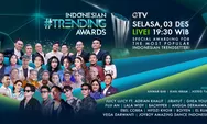 Saksikan Indonesian Trending Awards 2024 di GTV dan RCTI Plus, Berikut Daftar Kategori, Nominasi dan Link Live Streamingnya