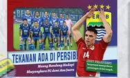 Persib Incar Kemenangan Kandang, Link Live Streaming Persib vs Bhayangkara FC Malam Ini