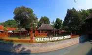 3 Tempat Wisata Bernuansa Sejarah Terbaik di Cirebon, Cocok Dikunjungi Saat Momen Liburan