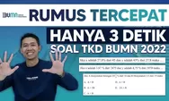Ini 31+ Contoh Soal TKD BUMN 2025 Lengkap Jawaban dan Pembahasannya