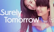 Sinopsis Drama Korea Surely Tomorrow, Sudah Tayang di JTBC dan Prime Video