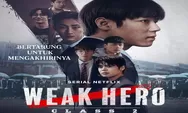 Drama Korea Weak Hero Class 2 Berhasil Puncaki Netflix Global TOP 10 Series Selama 3 Hari