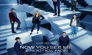 Apakah Ada Spin Off Now You See Me? Ini Penjelasannya