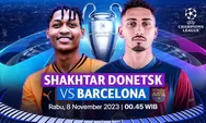 PREDIKSI SKOR Shakhtar Donetsk vs Barcelona Liga Champions, Barcelona Lebih Unggul?