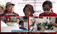 SP2D PKH BPNT Golongan Ini Sudah Turun! Hari Ini 11 Juli 2024 KPM Dapat Bantuan Tunai dan Barang