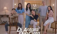 22 Pemain Di Antara Dua Cinta SCTV 2024, Ada Nama Asli Pemeran Sisi, Romi, Jenna, Wulan, Yuda, Dania, Shafira, Rafael hingga Julian